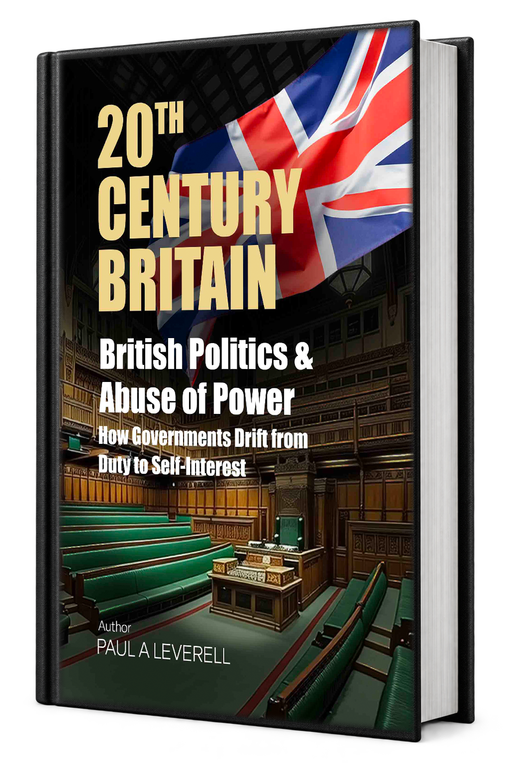 Paperback cover of British Politics & Abuse of Power