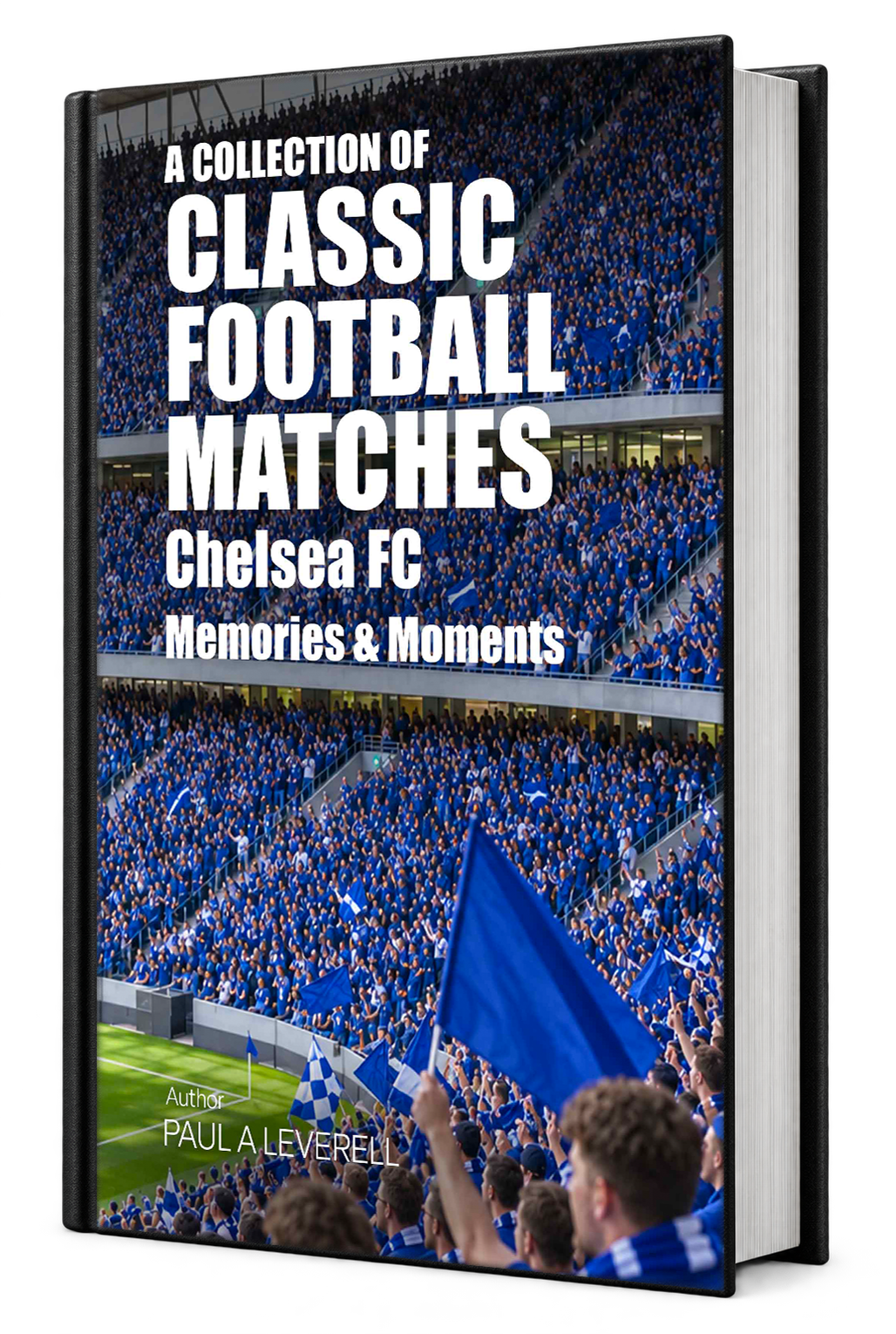 Paperback cover of Chelsea FC: Moments & Memories