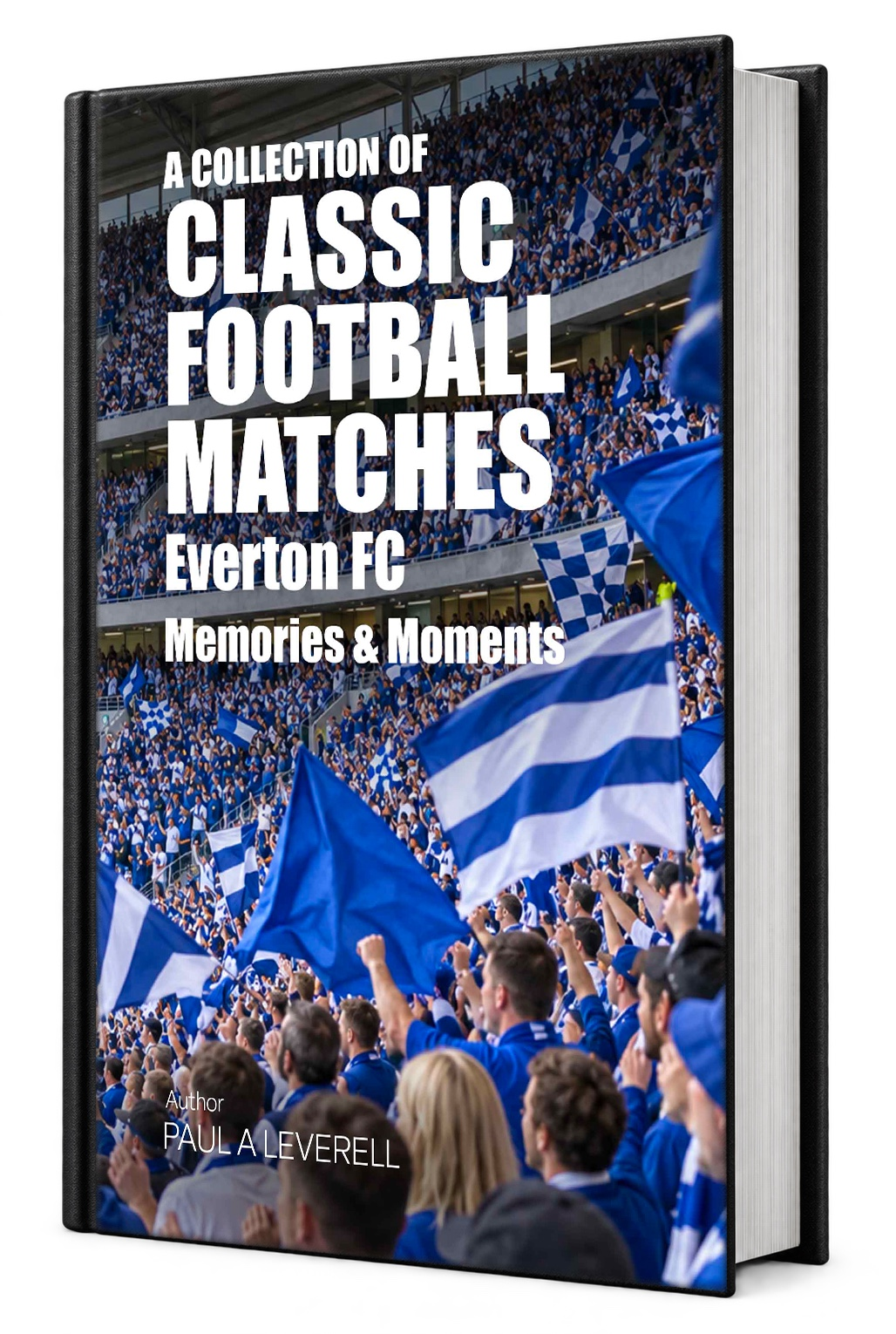 Paperback cover of Everton FC: Moments & Memories