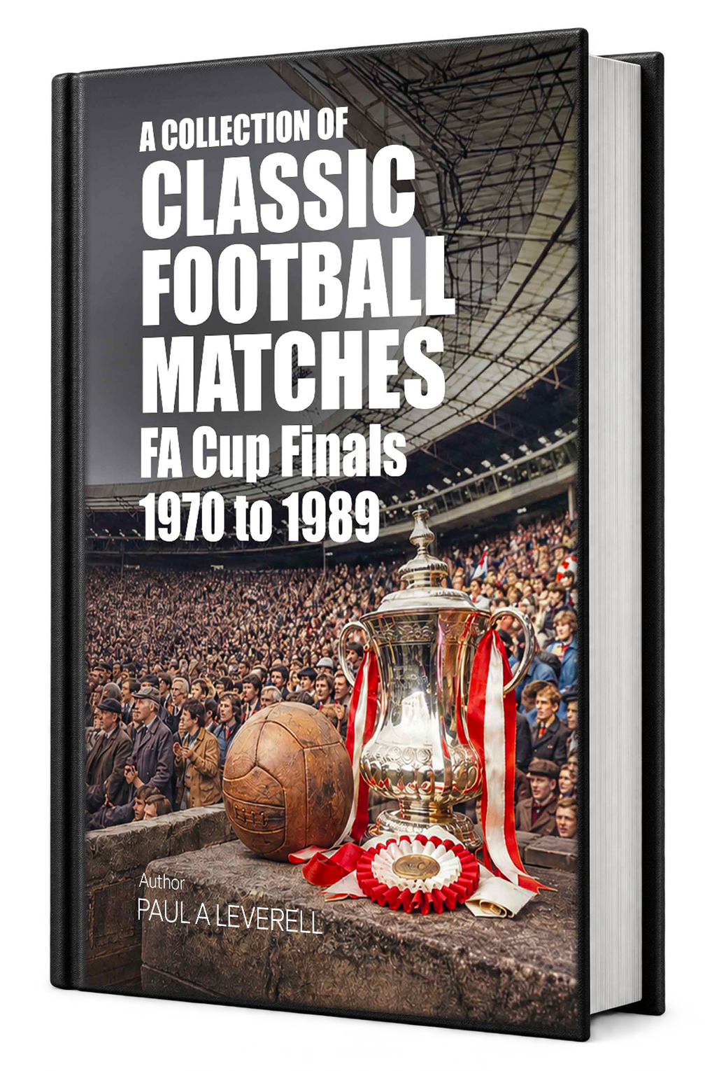 Paperback cover of FA Cup Finals: 1970 to 1989