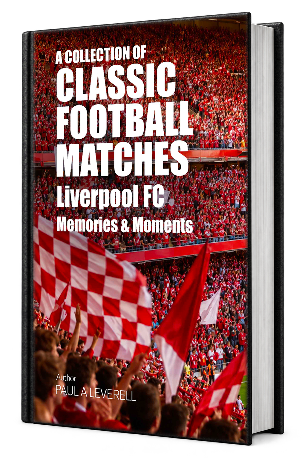 Paperback cover of Liverpool FC: Moments & Memories