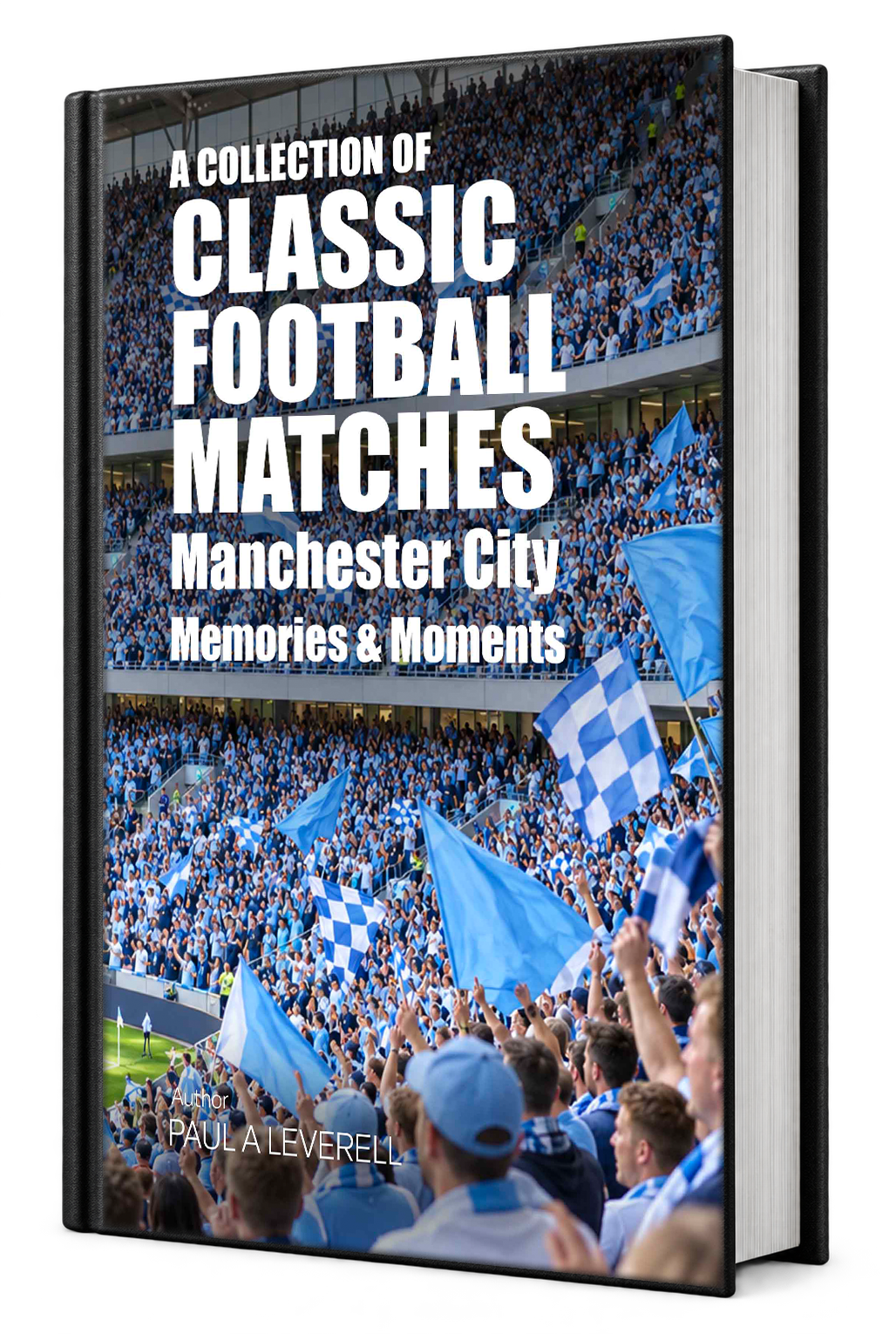 Paperback cover of Manchester City: Moments & Memories