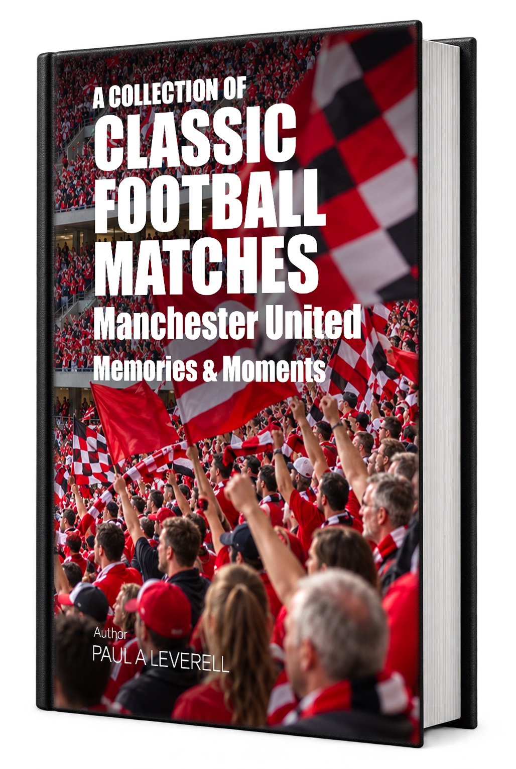 Paperback cover of Manchester United: Moments & Memories